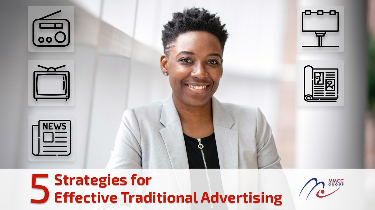 5 Strategies for Effective Traditional Advertising